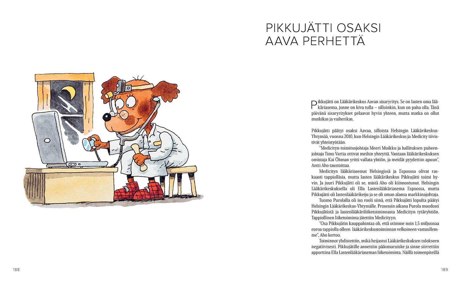 Aava 60 -kirjan aukeama Pikkujätin liittymisestä Aavaan, kuvituksena piirros lääkärinä toimivasta koirasta