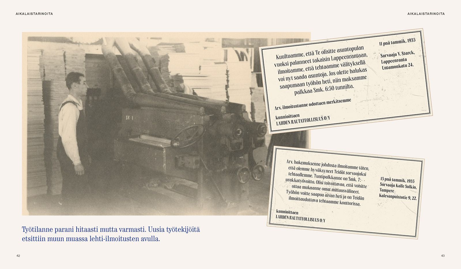 Aukeama aikalaistarinoista, kuvassa sorvaaja työnsä äärellä ja 1930-luvun työhakemuksia